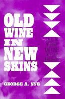 Old Wine In New Skins 1556738242 Book Cover