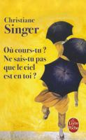 Où cours-tu ? Ne sais-tu pas que le ciel est en toi ? (Hors Collection) (French Edition) 2253155950 Book Cover