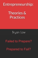 Entrepreneurship: Theories & Practices 0988121719 Book Cover