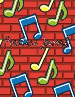 Practice Journal: A Weekly Lesson Planner for Music Students and Their Teachers 1707931267 Book Cover