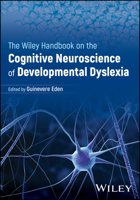 The Wiley Handbook on the Cognitive Neuroscience of Developmental Dyslexia 1118889584 Book Cover