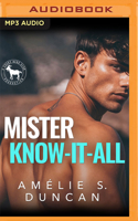 Mister Know-It-All: A Hero Club Novel 1713650584 Book Cover