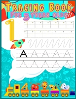 Tracing book for 3 year olds: letters (alphabets ) ,numbers, shapes and lines - Preschool activites books kindergarten B08WJY523N Book Cover