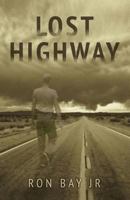 Lost Highway 1984965131 Book Cover