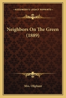 Neighbors On The Green 1544281080 Book Cover