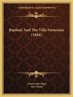 Raphael and the Villa Farnesina 116616425X Book Cover