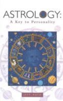 Astrology: A Key to Personality 0852073399 Book Cover