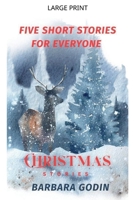 Christmas Stories: Five Short Stories For Everyone B0G2TQTRJ2 Book Cover