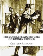 The Complete Adventures of Romney Pringle 1515091805 Book Cover