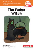 The Fudge Witch: Book 15 B0CPM3FN57 Book Cover