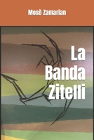 La Banda Zitelli B084DG7MG7 Book Cover