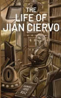 The Life of Jian Ciervo 1784659681 Book Cover