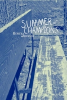 Summer of Champions 0896725677 Book Cover