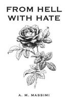 From Hell With Hate 1979631654 Book Cover
