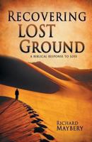 Recovering Lost Ground 1909824100 Book Cover