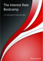 The Interest Rate Bootcamp 0954449649 Book Cover