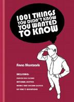 1001 Things You Didn't Know You Wanted to Know 0760781877 Book Cover
