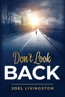 Don't Look Back 163129864X Book Cover