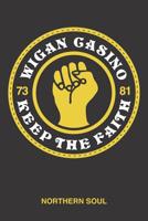 Wigan Casino 73 -81: For creative writing, making lists, scheduling, organizing and Recording your thoughts. 1097411230 Book Cover