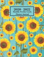 2020 - 2022 Monthly Weekly Yearly Planner Journal: Sunflowers Vintage Wooden Aged Paint Peeling Fence 2 Yr Planner Appointment Calendar Organizer And Journal Notebook 1697117341 Book Cover