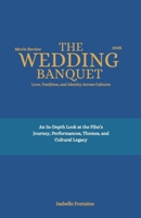 The Wedding Banquet 2025: Love, Tradition, and Identity Across Cultures: An In-Depth Look at the Film’s Journey, Performances, Themes, and Cultural Legacy B0F6LVXBZT Book Cover