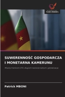 SuwerennoSC Gospodarcza I Monetarna Kamerunu (Polish Edition) 6208934990 Book Cover