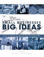 Small Businesses, Big Ideas 1516554833 Book Cover