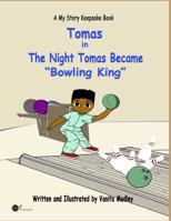 The Night Tomas Became "Bowling King" 109680039X Book Cover