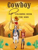 Cowboy Coloring Book For Kids: Western Rodeo Colouring Book with Cowboys & Cowgirls for Children - Unique Novelty Gifts for Cowboy Lovers Boys & Girls B08C8R44YV Book Cover