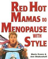 Red Hot Mamas Do Menopause with Style