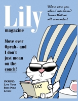 The LILY Magazine: A TEN CATS publication (A TEN CATS Treasury) B0GZW9VDT9 Book Cover