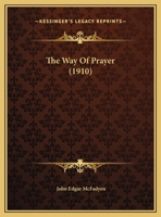 The Way Of Prayer 1359305785 Book Cover
