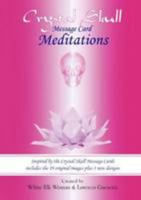 Crystal Skull Message Card Meditations 0955672244 Book Cover