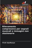 Rilevamento compressivo per segnali musicali e immagini non stazionarie 6209124739 Book Cover