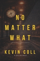 No Matter What: A Weston Parker & Isabella Middleton Story (Collide) B0GK6PJLM6 Book Cover
