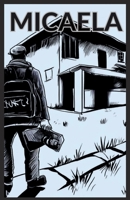 MICAELA: Basado en hechos reales B0C9SDHKY8 Book Cover