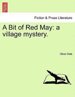 A Bit of Red May: a village mystery. 1241174164 Book Cover