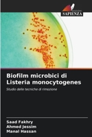 Biofilm microbici di Listeria monocytogenes (Italian Edition) 663032711X Book Cover