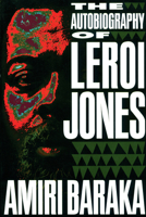 THE AUTOBIOGRAPHY OF LEROI JONES 0881910228 Book Cover
