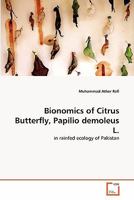 Bionomics of Citrus Butterfly, Papilio demoleus L. 3639288173 Book Cover