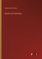 Goethe als Psycholog 3368267825 Book Cover