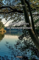 Les Souvenirs ne meurent jamais (French Edition) 2414287667 Book Cover