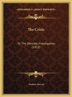 The Crisis: Or The Delicate Investigation 1169426239 Book Cover