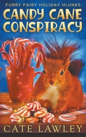 Candy Cane Conspiracy B09QFRNKKG Book Cover