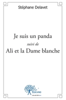Je suis un panda / Ali et la Dame blanche (French Edition) 2332547096 Book Cover
