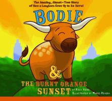 Bodie & The Burnt Orange Sunset 1589808754 Book Cover