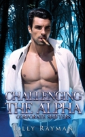 Challenging the Alpha: Corporate Shifters 064872302X Book Cover