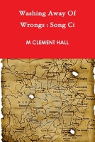Washing Away Of Wrongs: Song Ci 0557419271 Book Cover