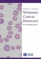 Veterinary Clinical Pathology: An Introduction 0813821401 Book Cover