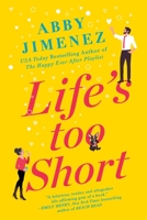 Life's Too Short 153871566X Book Cover